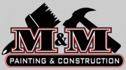 M & M Painting & Construction